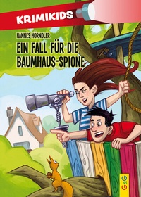 Abbildung von: KrimiKids - Ein Fall für die Baumhaus-Spione - G&G Verlag