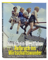 Abbildung von: Nordrhein-Westfalen. Aufbruch ins Wirtschaftswunder - Greven