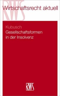 Abbildung von: Gesellschaftsformen in der Insolvenz - RWS