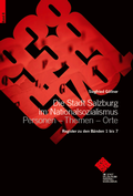 Cover: Personen - Themen - Orte. Register zu den B&auml;nden 1 bis 7 - Stadtarchiv und Statistik der Stadt Salzburg