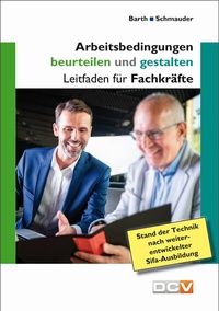 Bild vergrößern Bild: Arbeitsbedingungen beurteilen und gestalten - DC Verlag