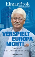 Cover: Verspielt Europa nicht! - Europa Verlage