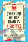 Cover: Everyone on This Train Is a Suspect - HarperCollins