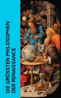 Enlarge image Cover: Die größten Philosophen der Renaissance - e-artnow