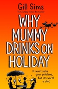 Cover: Why Mummy Drinks on Holiday - HarperCollins
