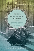 Cover: Their Benevolent Design - McGill-Queen's University Press