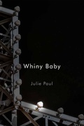 Cover: Whiny Baby - McGill-Queen's University Press
