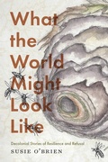 Cover: What the World Might Look Like - McGill-Queen's University Press