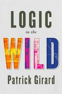 Enlarge image Cover: Logic in the Wild - McGill-Queen's University Press