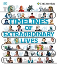 Enlarge image Cover: Timelines of Extraordinary Lives - Penguin Young Readers