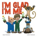 Cover: I'm Glad I'm Me - James R Nicholson