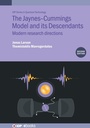 Cover: The Jaynes-Cummings Model and its Descendants (Second Edition) - Institute of Physics Publishing