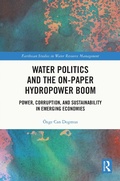 Cover: Water Politics and the On-Paper Hydropower Boom - Routledge