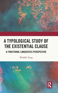 Enlarge image Cover: A Typological Study of the Existential Clause - Routledge