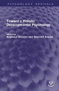 Enlarge image Cover: Toward a Holistic Developmental Psychology - Routledge