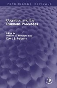 Enlarge image Cover: Cognition and the Symbolic Processes - Routledge
