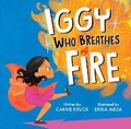 Cover: Iggy Who Breathes Fire - Disney Press