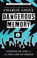 Cover: Dangerous Memory - House of Anansi Press