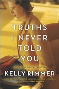 Cover: Truths I Never Told You - Graydon House