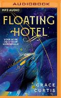 Enlarge image Cover: Floating Hotel - Brilliance Audio