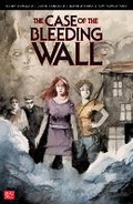 Cover: The Case of the Bleeding Wall - Dead Sky Publishing