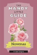 Cover: The Handy Little Guide to Novenas - Our Sunday Visitor