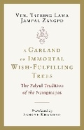 Cover: A Garland of Immortal Wish-Fulfilling Trees - Shambhala Publications Inc
