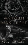 Cover: Mit der Wahrheit spielt man nicht - Ninja Newt Publishing, LLC