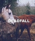 Cover: Deadfall - Oval Press