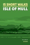 Cover: 15 Short Walks on the Isle of Mull - Cicerone Press