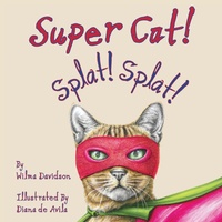 Enlarge image Cover: Super Cat! Splat! Splat! - Nightingale Books