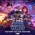 Cover: Doctor Who: The Eleventh Doctor Chronicles - Victory of the Doctor - Big Finish Productions Ltd