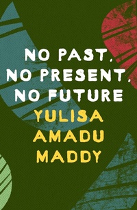 Abbildung von: No Past, No Present, No Future - Head of Zeus --  an AdAstra Book