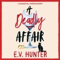 Cover: A Deadly Affair - Boldwood Books Ltd