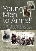 Cover: 'Young Men to Arms' - Crickhowell District Archive Centre