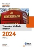 Cover: International Comparative Legal Guide - Telecoms, Media & Internet 2024 2024 - Global Legal Group Ltd