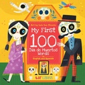 Cover: My First 100 Dia de Muertos Words in English and Spanish - Lil Libros