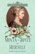 Cover: Minta in Spite of Herself - Bellavita Press