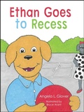 Cover: Ethan Goes to Recess - Launch 39 Books
