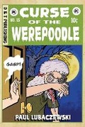 Cover: Curse of the Werepoodle - D&T Publishing LLC