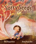 Cover: The Sorry Seeds - Gnome Road Publishing