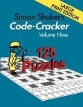Cover: Simon Shuker's Code-Cracker, Volume Nine (Large Print Edition) - Joxal Publishing
