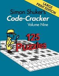 Enlarge image Cover: Simon Shuker's Code-Cracker, Volume Nine (Large Print Edition) - Joxal Publishing