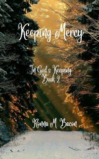 Enlarge image Cover: Keeping Mercy - Ronna Bacon