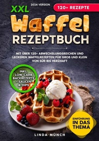 Abbildung von: XXL Waffel Rezeptbuch - tredition