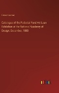 Cover: Catalogue of the Pedestal Fund Art Loan Exhibition at the National Academy of Design - Outlook Verlag