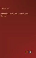 Cover: Jewel-less Kaisar; Continental of Julius Caesar - Outlook Verlag