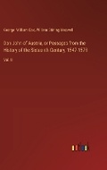 Cover: Don John of Austria, or Passages from the History of the Sixteenth Century, 1547-1578 - Outlook Verlag