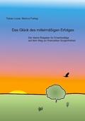 Cover: Das Gl&uuml;ck des mittelm&auml;&szlig;igen Erfolges - Books on Demand