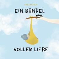 Abbildung von: Ein Bündel voller Liebe - Books on Demand